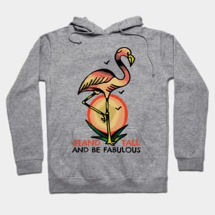 Vintage Flamingo Stand Tall and be Fabulous Hoodie